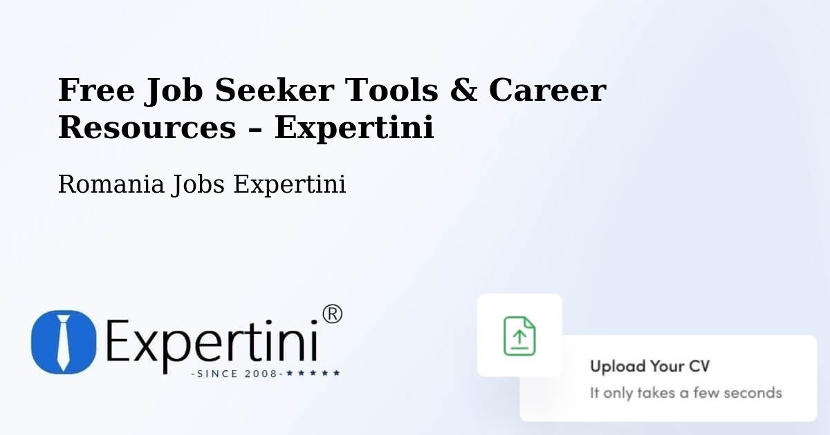 Free Job Seeker Tools & Career Resources – Comuna Pochidia - Comuna Pochidia, Romania Jobs Expertini